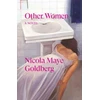 KNYGA Goldberg Nicola Maye Other Women: And Other Stories