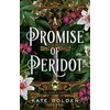 KNYGA Golden, Kate Promise of Peridot: An addictive enemies-to-lovers fantasy romance (The Sacred Stones, Book 2)