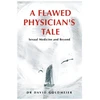KNYGA Bookshop Goldmeier Dr David Flawed Physician's Tale: Sexual Medicine and Beyond