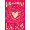 KNYGA Goodman Linda Linda Goodman's Love Signs: New Edition of the Classic Astrology Book on Love: Unlock Your True Love Match