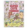 KNYGA Goods, Bobbie How to Draw Super Cute Things with Bobbie Goods: Learn to draw &amp; color absolutely adorable art!