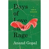 KNYGA Gopal, Anand Days of Love and Rage: A Story of Revolution