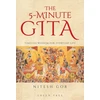 KNYGA Gor, Nitesh 5-minute Gita: Timeless Wisdom for Everyday Life