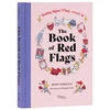 KNYGA Gorelick, Jenny; Cutler, Margalit Book of Raudona Flags: Dating Signs They Arent It