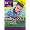 KNYGA Gould Mike English Language and Literature Writing Skills Revision and Exam Practice: York Notes for GCSE - for 2026, 2027 exams