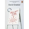 KNYGA Graeber, David Bullshit Jobs: The Rise of Pointless Work, and What We Can Do About It