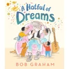 KNYGA Graham, Bob Hatful of Dreams: A picture book with a magical twist that celebrates family, imagination and the special bond between grandparents and grandchildren. Perfect for gifting to children aged 3 and above
