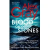 KNYGA Gray Alex Blood on Old Stones: Book 23 in the Sunday Times bestselling DSI William Lorimer series