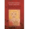 KNYGA Greed, Carenza Elizabeth Everything Has Order, Every Action Has Its Place: Lyrical Inserts and a Collection of Poetry