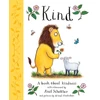 KNYGA Green Alison Kind: A book about kindness with over 30 illustrators, with a foreword by Axel Scheffler