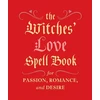 KNYGA Greenleaf, Cerridwen Witches' Love Spell Book: For Passion, Romance, and Desire