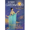 KNYGA Greenwood, Kerry Murder in the Cathedral: The brand new mystery in the Phryne Fisher series