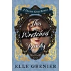 KNYGA Grenier, Elle Wretched Beauty