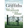 KNYGA Griffiths, Elly Woman In Mėlyna: The Dr Ruth Galloway Mysteries 8