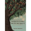 KNYGA Grimassi, Raven Hereditary Witchcraft - 25th Anniversary Edition: Secrets of the Old Religion