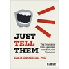 KNYGA Groshell, Zach Just Tell Them: The Power of Explanations and Explicit Teaching