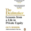 KNYGA Guy Hands Dealmaker, Lessons from a Life in Private Equity