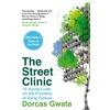 KNYGA Gwata, Dorcas Street Clinic: 10 Young Lives on the Frontline of Gang Culture