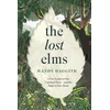 KNYGA Haggith, Dr Mandy Lost Elms: A Love Letter to Our Vanished Trees – and the Fight to Save Them: The stunning new nature book from the 'unofficial poet laureate of our woodlands'