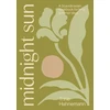 KNYGA Hahnemann, Trine Midnight Sun: A Scandinavian Cookbook for Long Summer Days