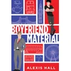 KNYGA Alexis Hall Hall Alexis Boyfriend Material