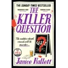 KNYGA Hallett, Janice Killer Question: the Sunday Times bestseller from the author of The Appeal