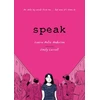 KNYGA Halse Anderson, Laurie Speak: The Graphic Novel