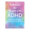KNYGA Hamdani, Sasha Self-Care for People with ADHD: 100+ Ways to Recharge, De-Stress, and Prioritize You!
