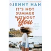 KNYGA Han Jenny It's Not Summer Without You: Book 2 in the Summer I Turned Pretty Series