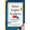 KNYGA Hanif, Mohammed Rebel English Academy