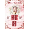 KNYGA Hannah Bailey Seeing Raudona: The must-read spicy second-chance cowboy romance that will have you LASSOED