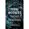 KNYGA Hannah Beckerman Three Mothers