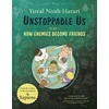 KNYGA Harari, Yuval Noah Unstoppable Us Volume 3: How Enemies Become Friends