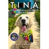 KNYGA Harbison Niall Tina: The Dog Who Changed the World