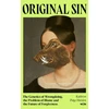 KNYGA Harden, Kathryn Paige Original Sin: The Genetics of Wrongdoing, the Problem of Blame and the Future of Forgiveness