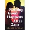 KNYGA Hargan, Niamh Nothing Good Happens After 2AM