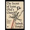 KNYGA Hargla, Indrek Secret of Saint Olaf’s Church: An Apothecary Melchior Mystery