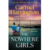 KNYGA Harrington, Carmel Nowhere Girls: the brand-new unputdownable thriller from the bestselling author of The Stolen Child