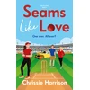 KNYGA Harrison, Chrissie Seams Like Love: A love triangle sports romcom