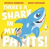 KNYGA Harrison, Michelle There's A Shark in My Pants
