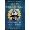 KNYGA Harry Sidebottom Those Who Are About To Die