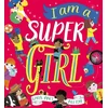 KNYGA Hart Caryl I Am a Super Girl
