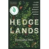 KNYGA Hart, Christopher Hedgelands: A wild wander around Britain’s greatest habitat