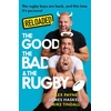 KNYGA Haskell, James; Tindall, Mike Reloaded – The Good, The Bad &amp; The Rugby