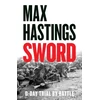 KNYGA Hastings, Max Sword: D-Day – Trial by Battle