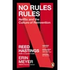 KNYGA Hastings, Reed; Meyer, Erin No Rules Rules: Netflix and the Culture of Reinvention