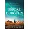 KNYGA Hazel Gaynor Before Dorothy