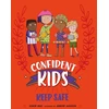 KNYGA Head Honor Confident Kids!: Keep Safe