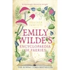 KNYGA Heather Fawcett Emily Wilde's Encyclopaedia of Faeries, the cosy and heart-warming Sunday Times Bestseller