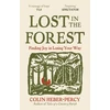 KNYGA Heber-Percy, Colin Lost in the Forest: Finding Joy in Losing Your Way